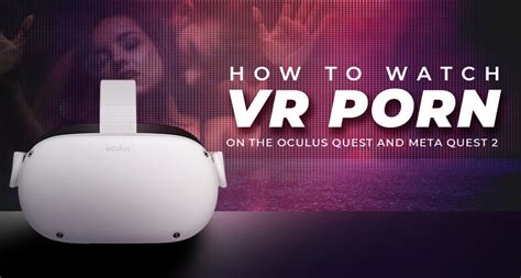 pornhub oculus quest 2|Oculus Quest 2 Porn Videos 